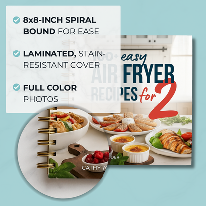 Easy Air Fryer Recipes for Two Cookbook