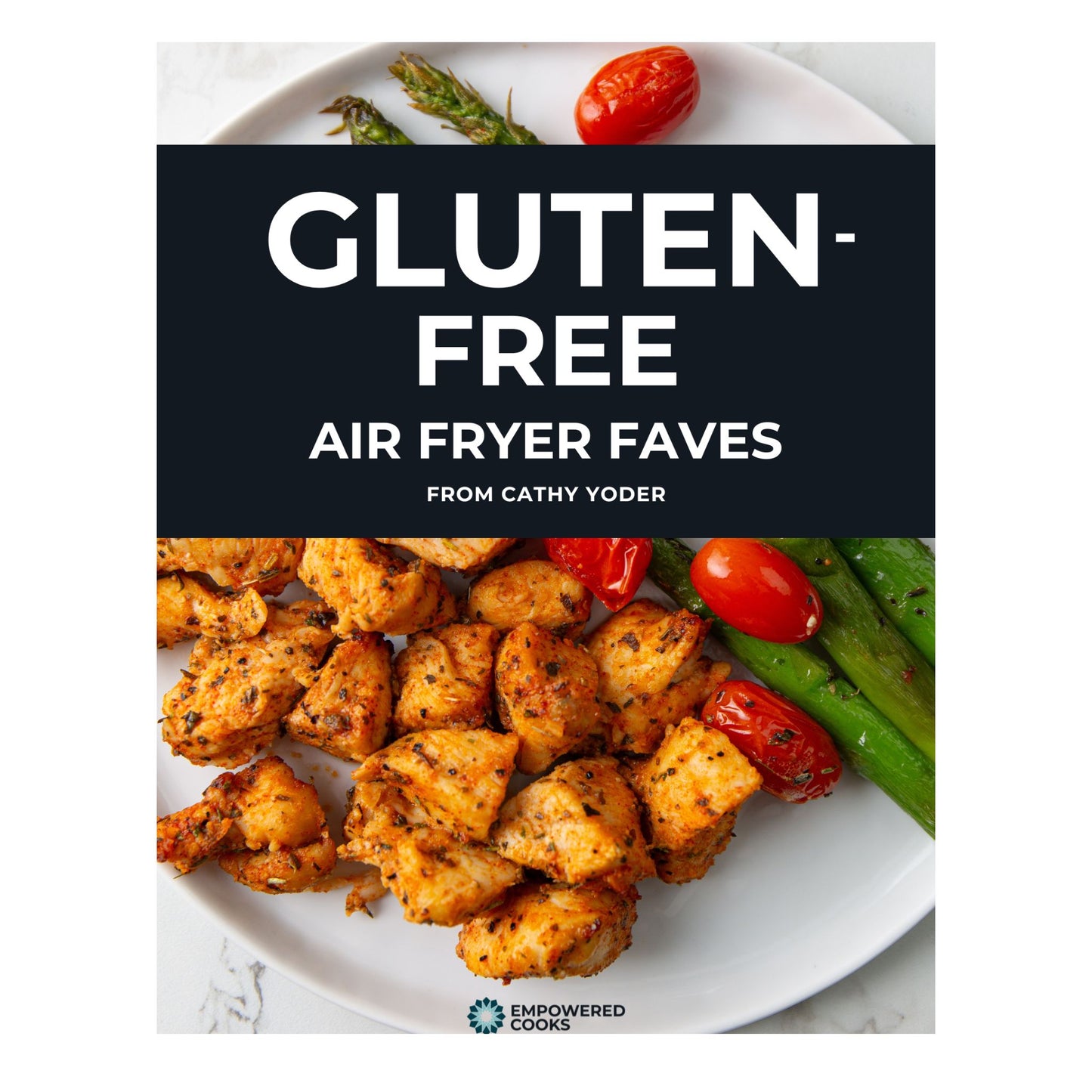 DIGITAL: 10 Gluten Free Air Fryer Faves