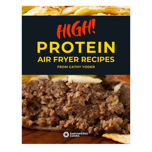 DIGITAL: 10 Air Fryer Protein Recipes