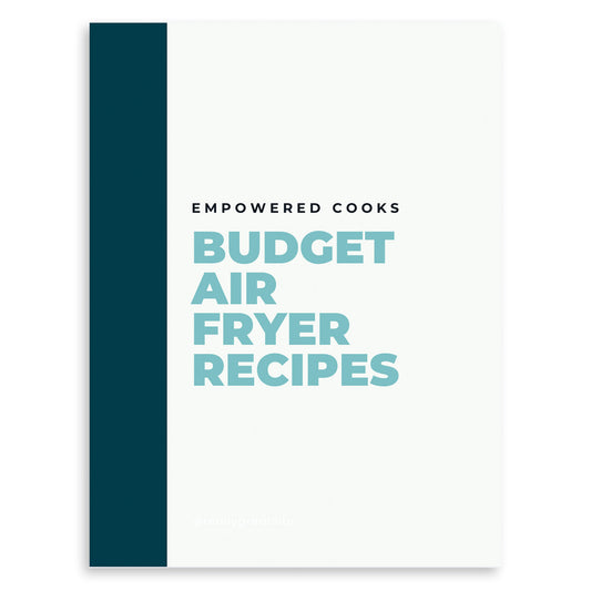 Budget Air Fryer Recipes (FREE Download)